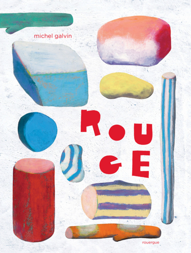 Rouge - Michel Galvin - ROUERGUE