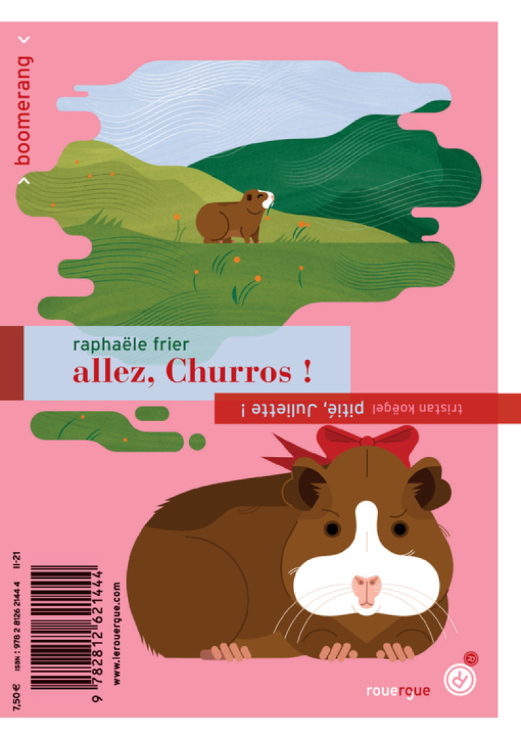 Allez, Churros ! / Pitié, Juliette ! - Tristan Koëgel - ROUERGUE