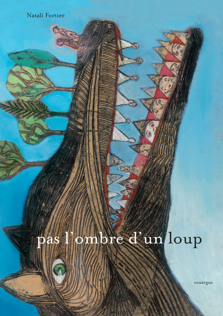 Pas l'ombre d'un loup - Natali Fortier - ROUERGUE