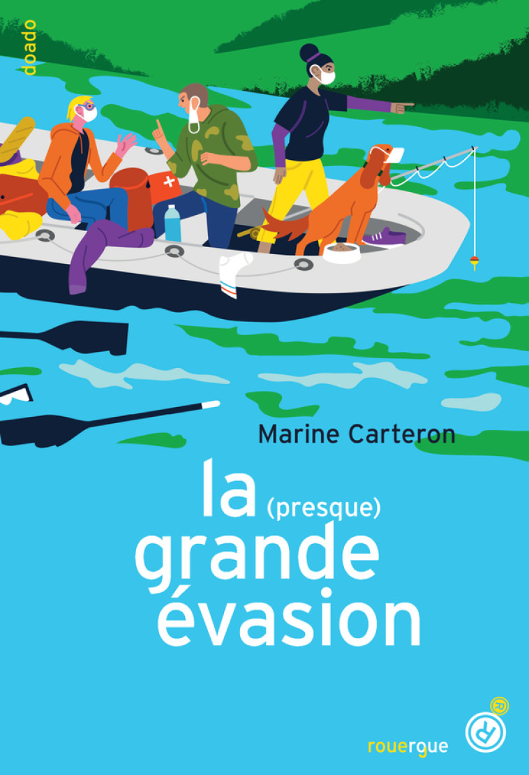 La (presque) grande évasion - Marine Carteron - ROUERGUE