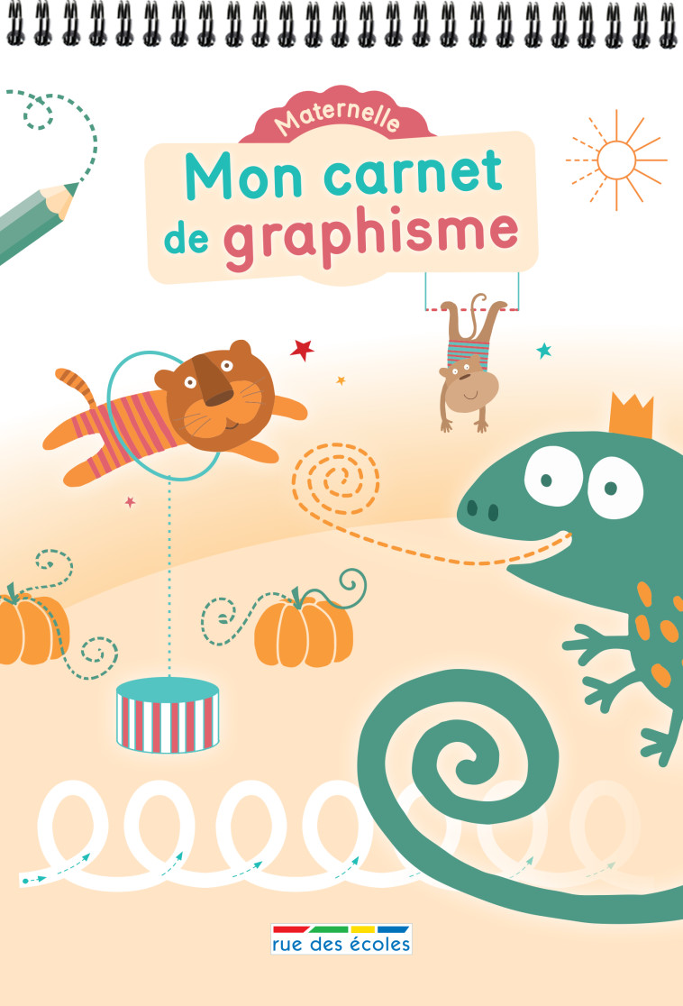 Mon carnet de graphisme - Maternelle - Irina De Assuncao - RUE DES ECOLES