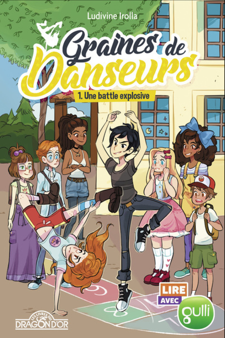 lire avec gulli - graines de danseurs - tome 1 Une battle explosive - Ludivine Irolla - DRAGON D OR