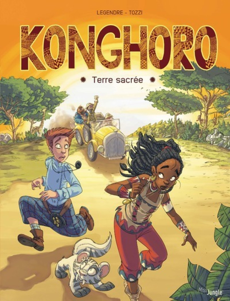 Konghoro - tome 1 Terre sacrée - Nathaniel Legendre - JUNGLE