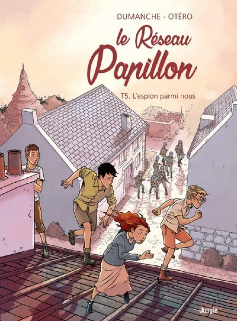 Le Réseau papillon - Tome 5 L'espion parmi nous - Franck Dumanche - JUNGLE