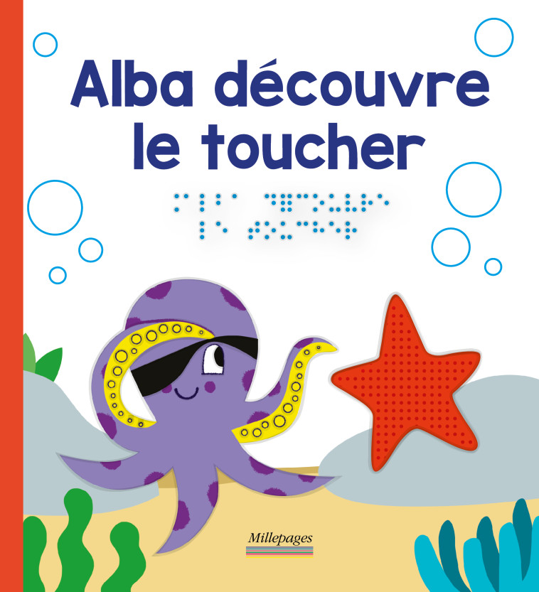 Alba découvre le toucher -  Tessier Thomas - MILLEPAGES