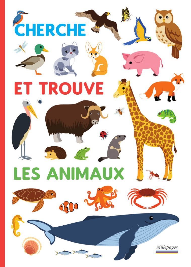 Cherche et trouve Les animaux  -  Collectif - MILLEPAGES