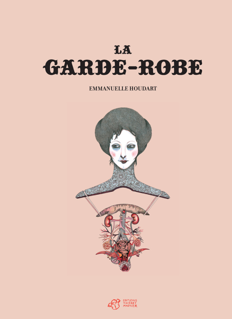 La garde-robe - Emmanuelle Houdart - THIERRY MAGNIER