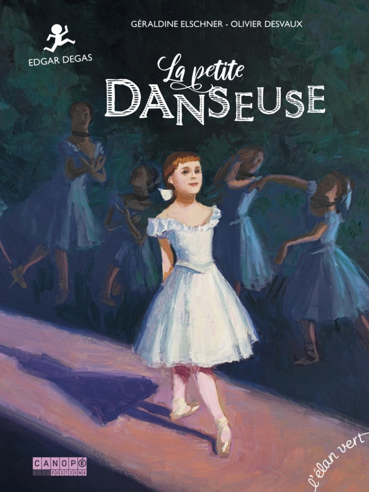 La petite danseuse - Degas - Géraldine Elschner - ELAN VERT