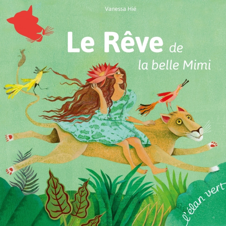 Le rêve de la belle Mimi - Douanier Rousseau - Vanessa Hie - ELAN VERT