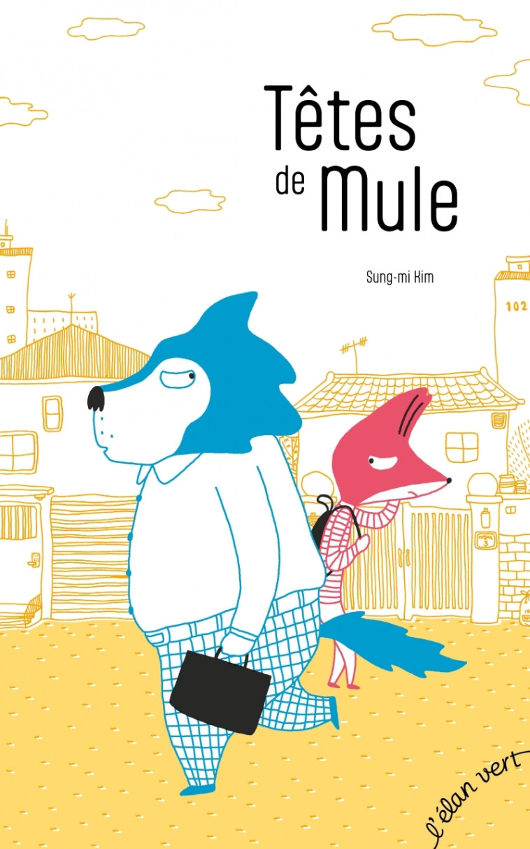 Têtes de mule - Sung-mi KIM - ELAN VERT