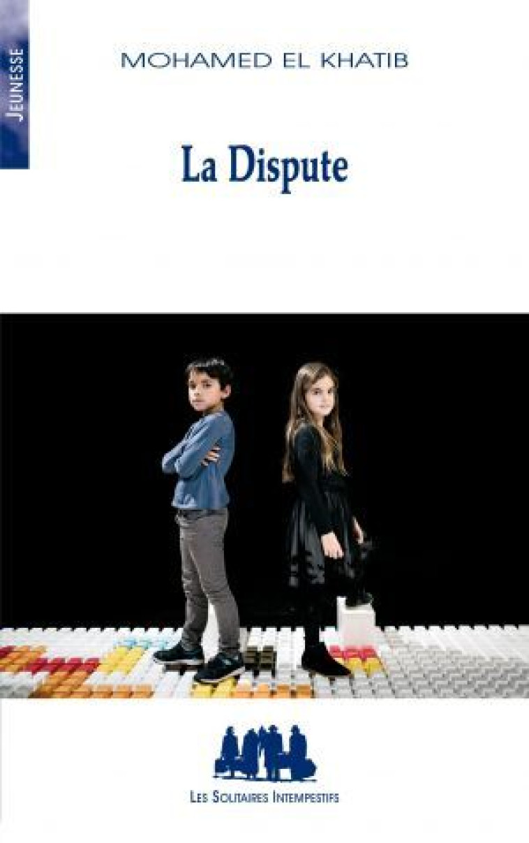 La dispute - Mohamed El Khatib - SOLITAIRES INT