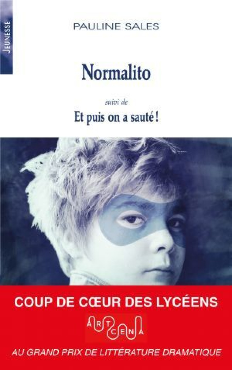 Normalito suivi de Et puis on a sauté ! - Pauline Sales - SOLITAIRES INT