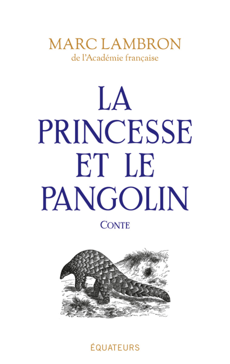 La princesse et le pangolin - Marc Lambron - DES EQUATEURS