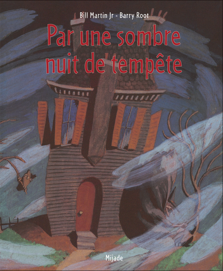 PAR UNE SOMBRE NUIT DE TEMPETE - ROOT BARRY - MIJADE