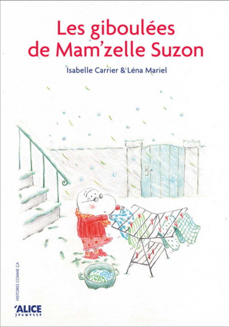 Les Giboulées de Mam'zelle Suzon - Isabelle Carrier - ALICE