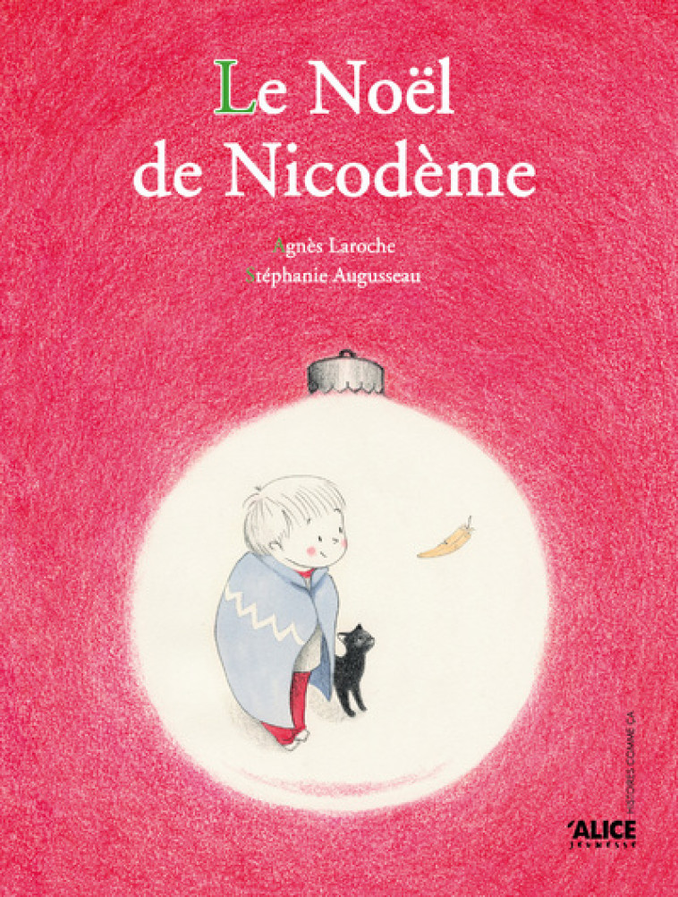 Le Noël de Nicodème - Agnès Laroche - ALICE