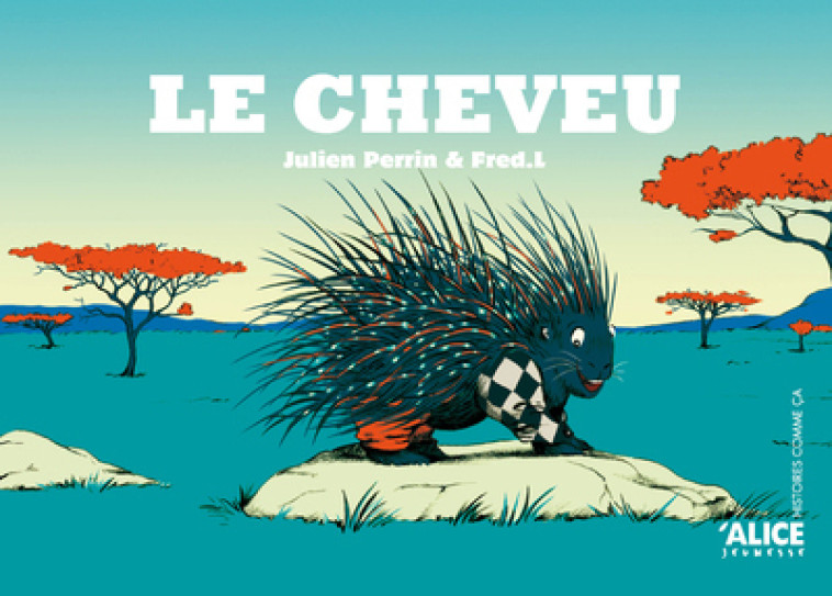 Le cheveu - Julien PERRIN - ALICE