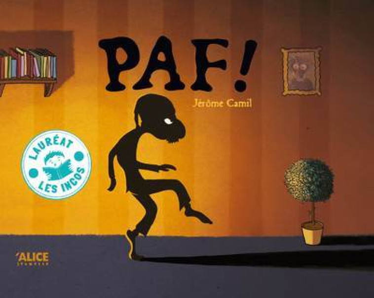 Paf ! - Jérôme Camil - ALICE