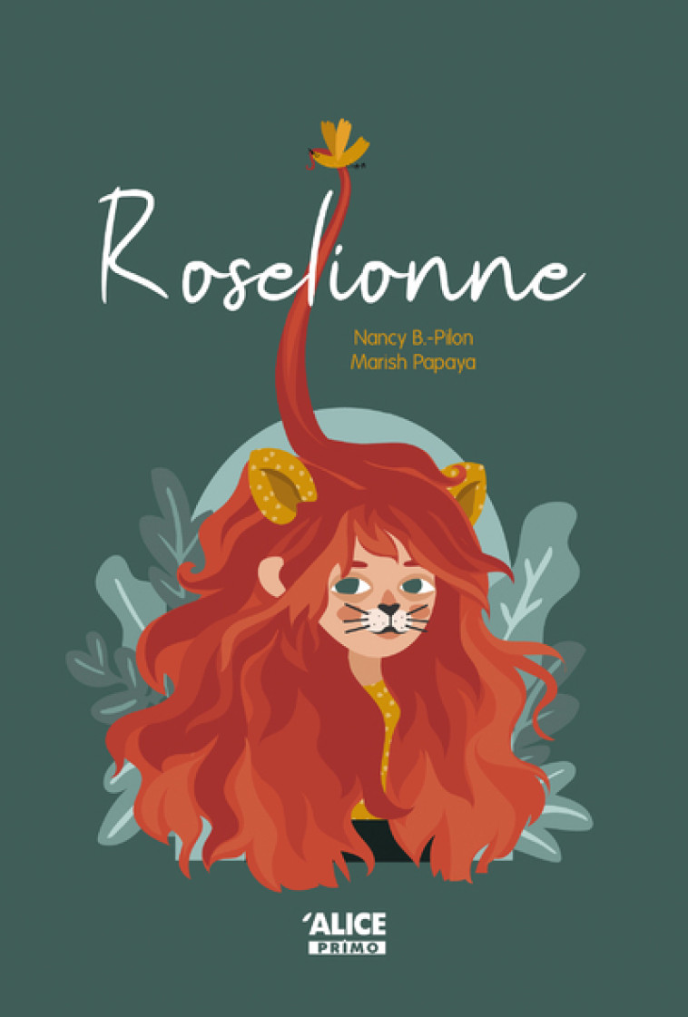 Roselionne - Nancy Pilon - ALICE