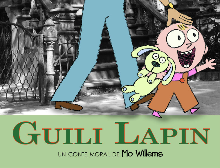 guili lapin - Mo Willems - KALEIDOSCOPE