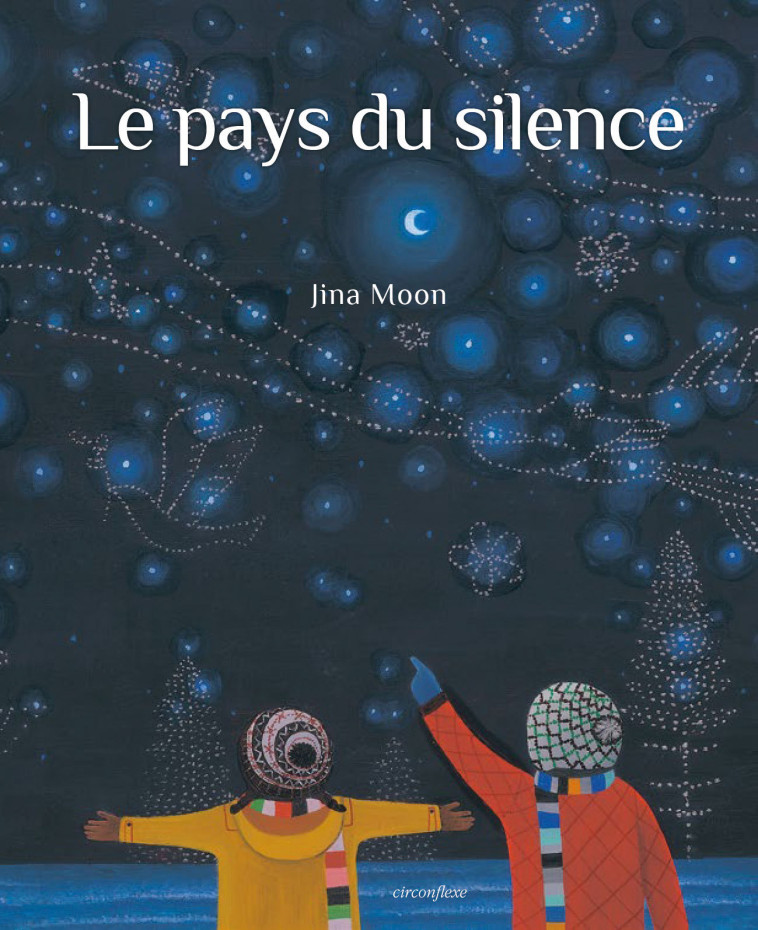 Le pays du silence - Jina Moon - CIRCONFLEXE