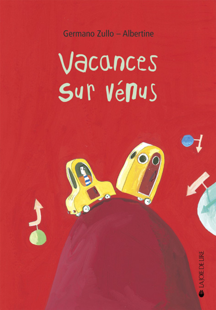 VACANCES SUR VENUS - Germano ZULLO - LA JOIE DE LIRE