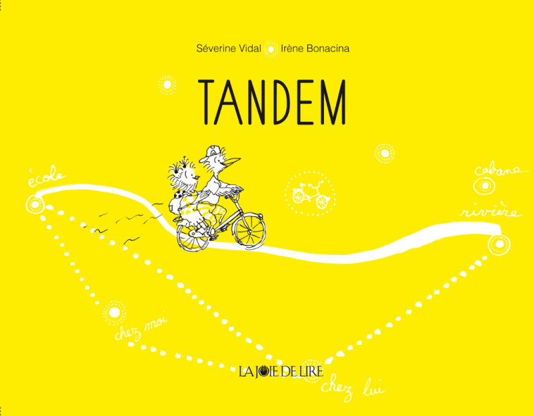 TANDEM - Séverine Vidal - LA JOIE DE LIRE