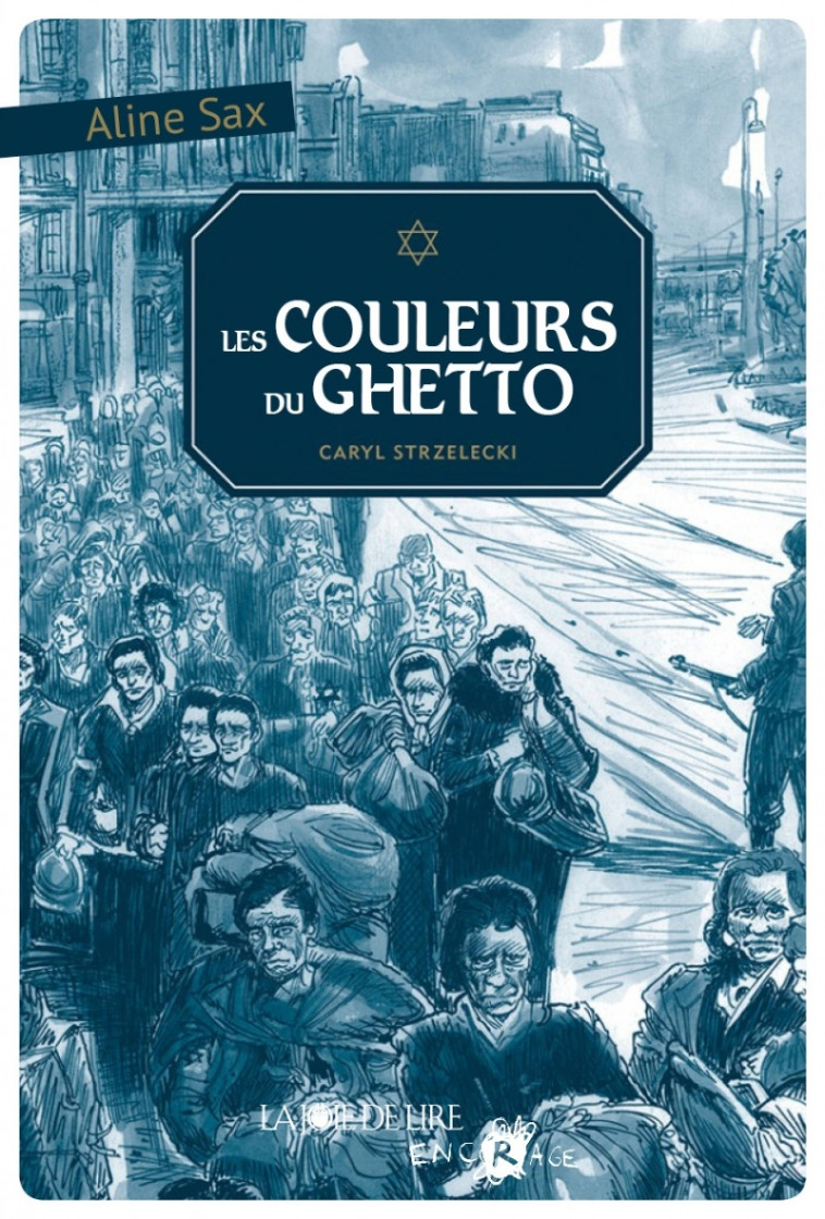 Les Couleurs du ghetto - Aline SAX - LA JOIE DE LIRE