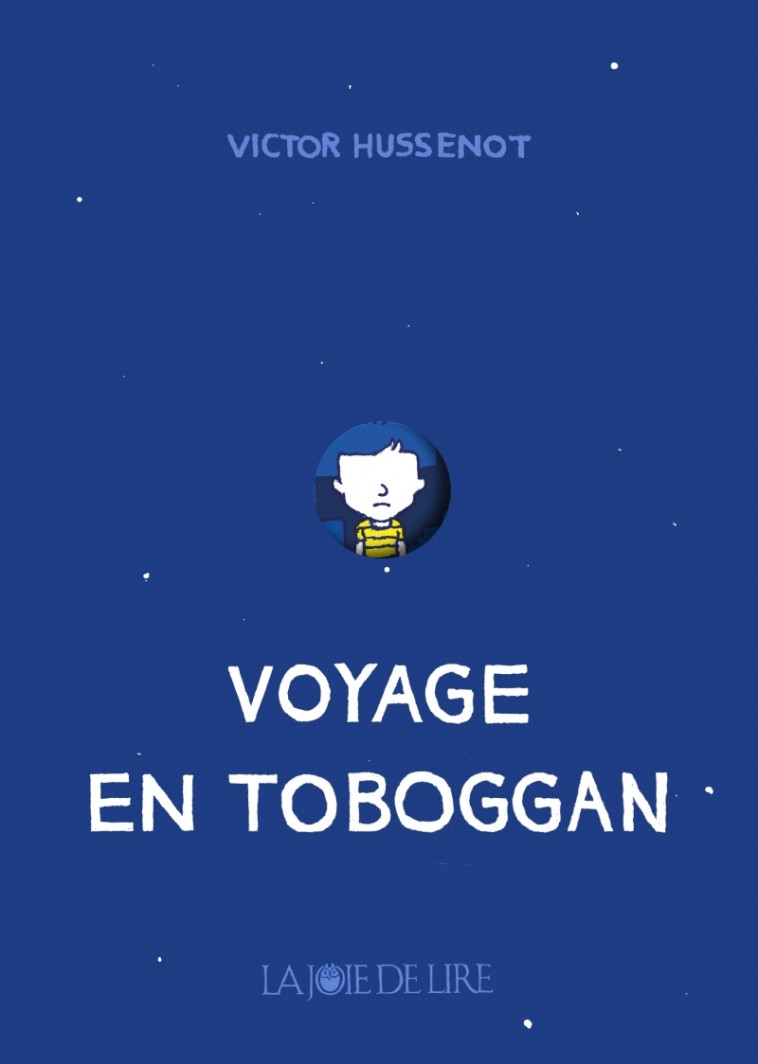 Voyage en toboggan - Victor Hussenot - LA JOIE DE LIRE