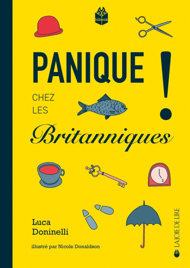 Panique chez les Britanniques ! - Luca Doninelli - LA JOIE DE LIRE