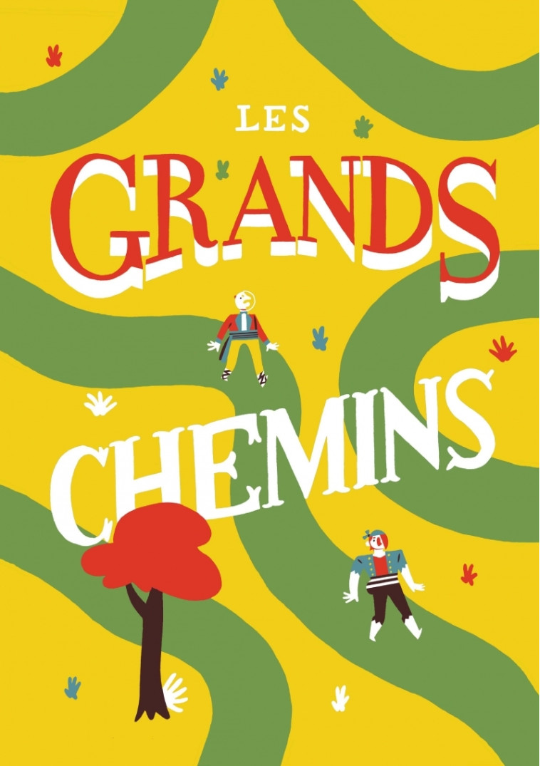 Les grands chemins - Marie-Christophe Ruata-Arn - LA JOIE DE LIRE