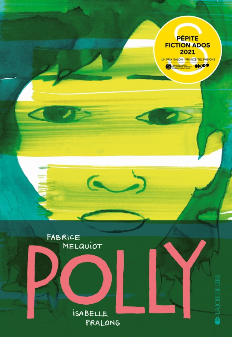 Polly - Fabrice MELQUIOT - LA JOIE DE LIRE