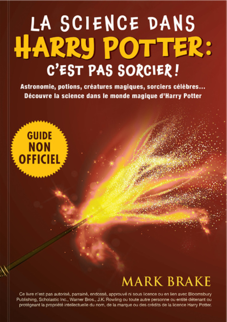 La science dans Harry Potter : c'est pas sorcier ! - Mark Brake - CRACKBOOM