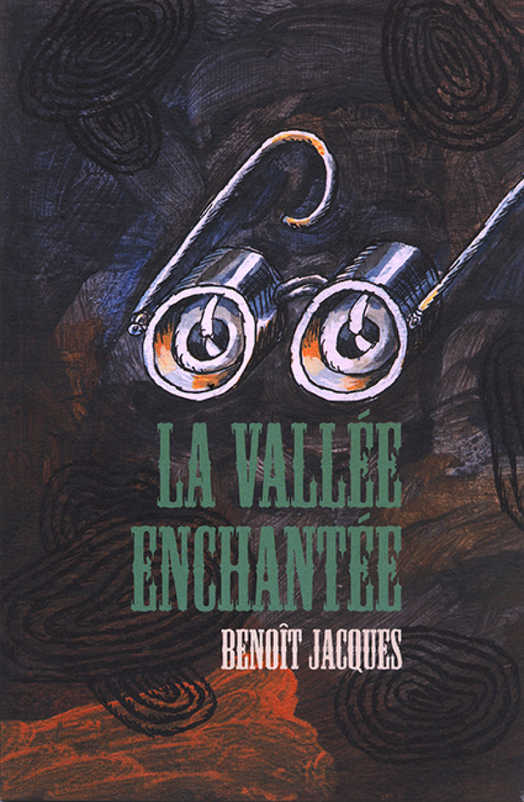 La Vallée Enchantée -  Jacques Benoît - BENOIT JACQUES