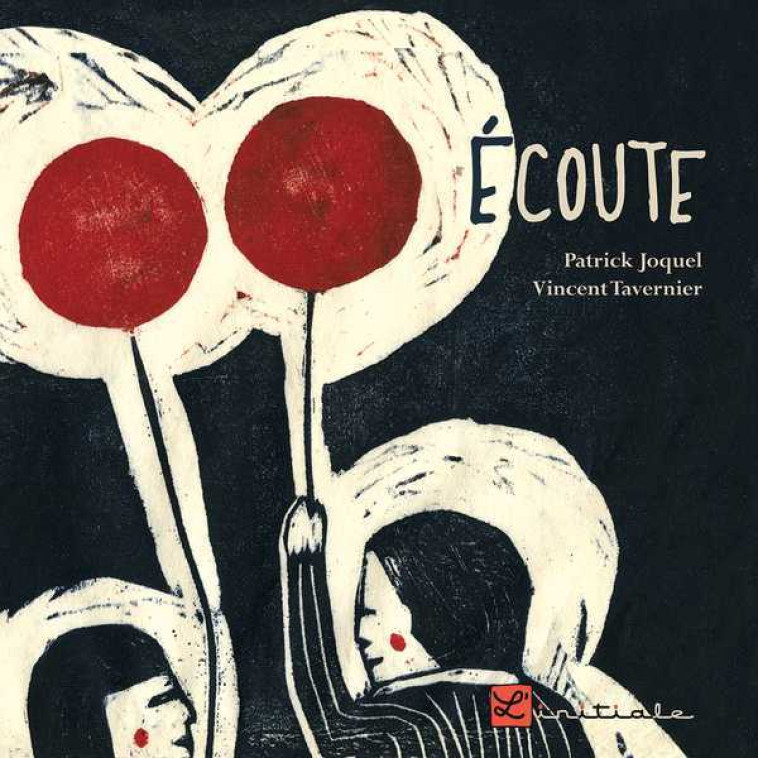 Ecoute -  JOQUEL PATRICK - L INITIALE