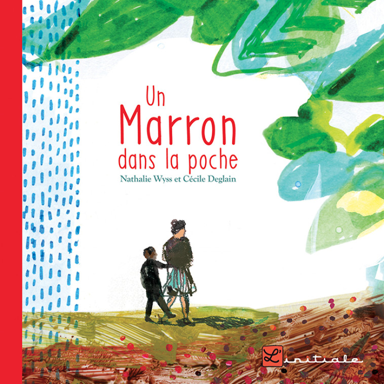 Un Marron dans la poche NE - Nathalie Wyss - L INITIALE