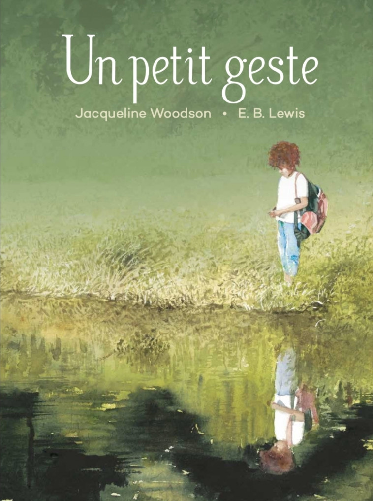 Un petit geste - Jacqueline Woodson - D EUX