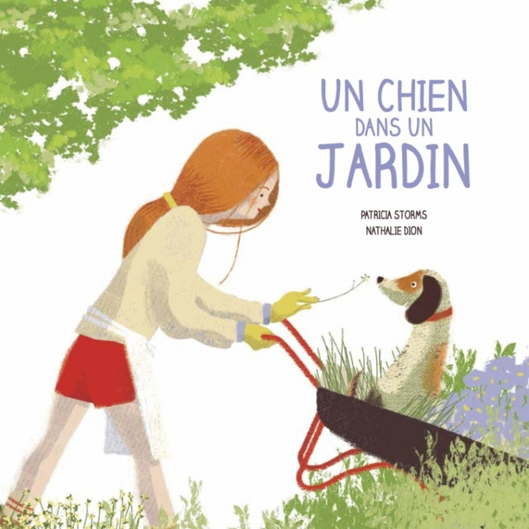 Un chien dans un jardin - Patricia STORMS - D EUX