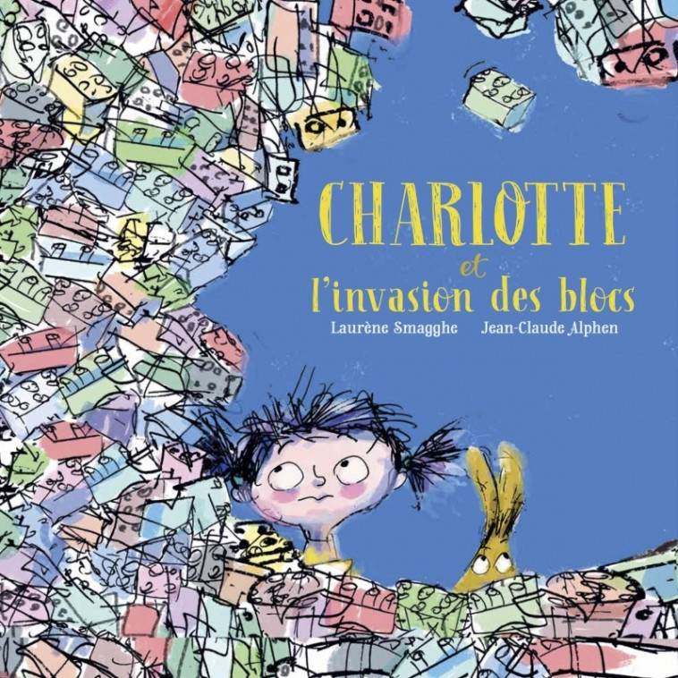 Charlotte et l'invasion des blocs - Laurène SMAGGHE - D EUX