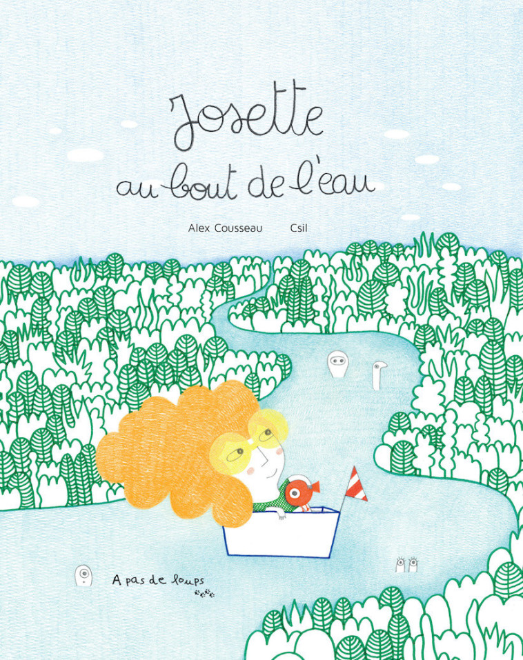 Josette au bout de l'eau -  COUSSEAU, Alex - A PAS DE LOUPS