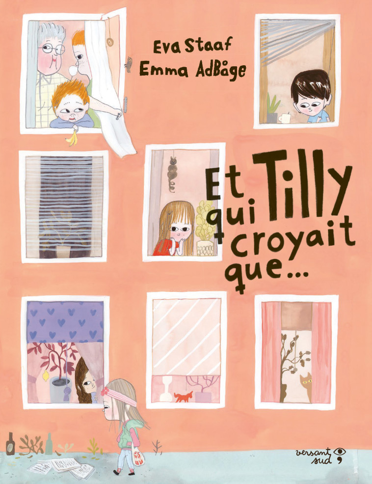 Et Tilly qui croyait que... - Eva Staaf - VERSANT SUD J