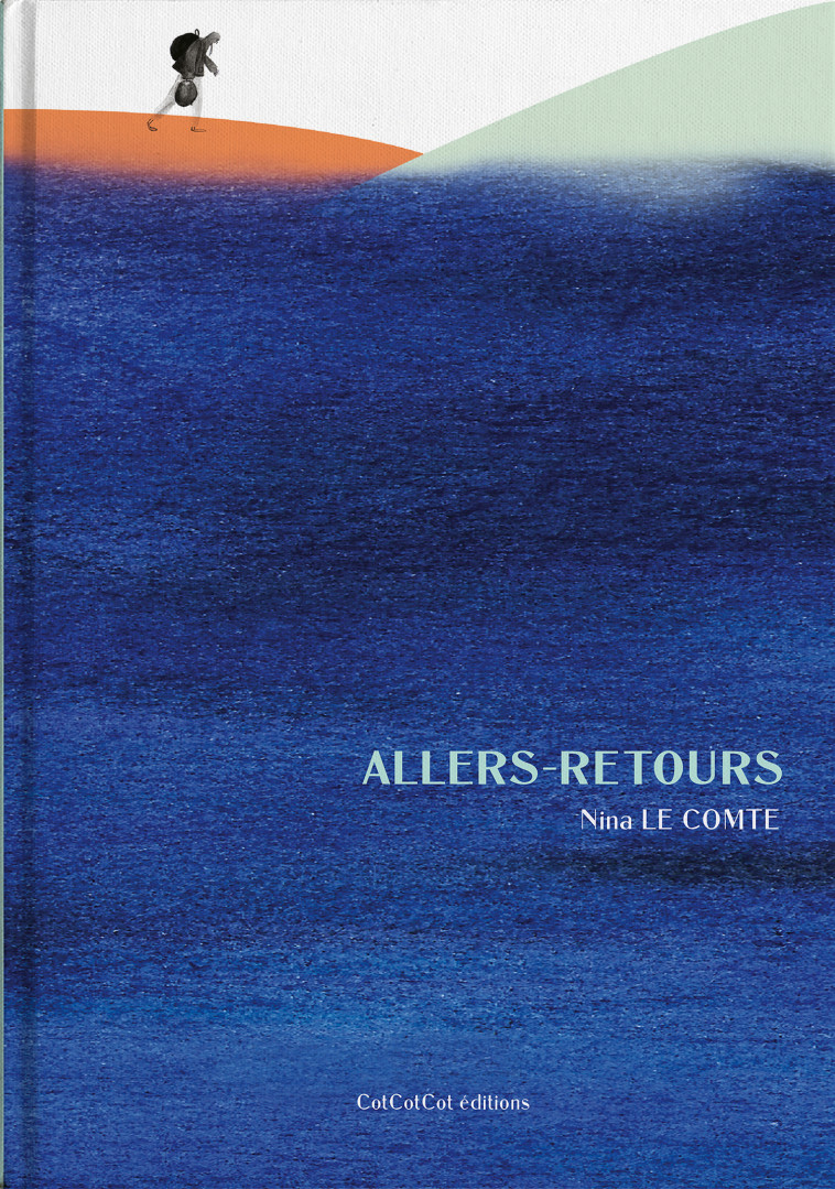 Allers-retours -  LE COMTE, Nina - COTCOTCOT