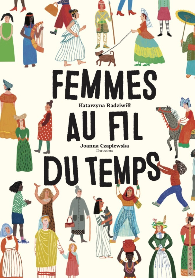 Femmes au fil du temps - Katarzyna Radziwi - HELVETIQ