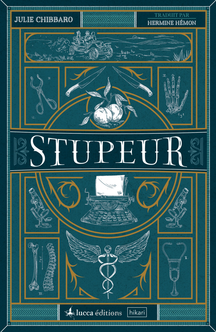 STUPEUR. -  JULIE CHIBBARO - LUCCA EDITIONS