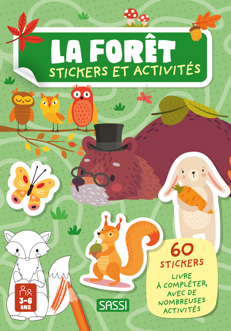 La forêt. Stickers et activités - Sarah Negrel - SASSI