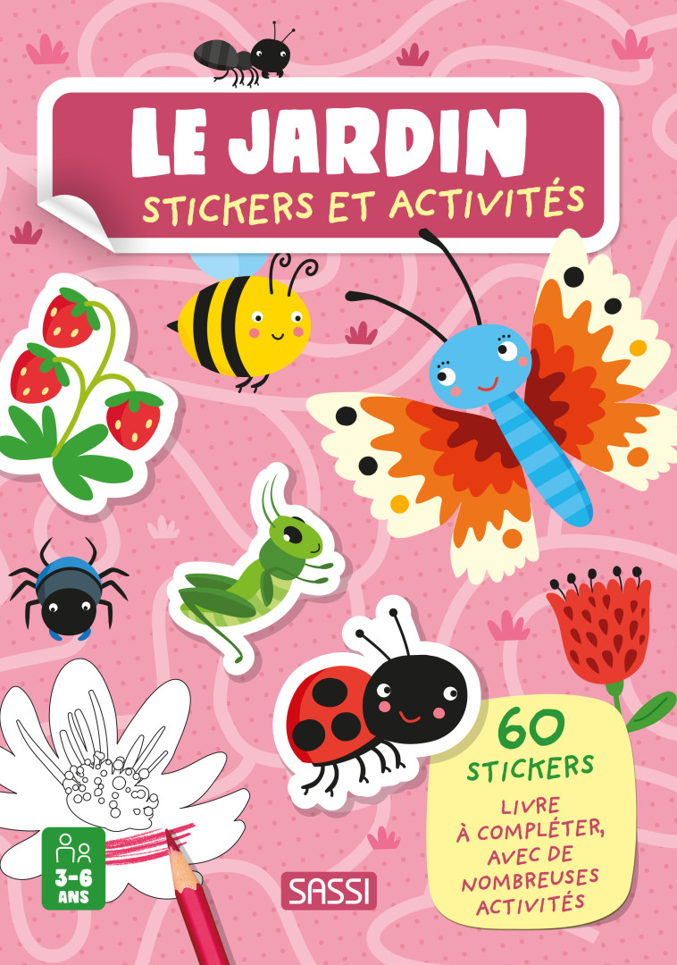 Le jardin. Stickers et activités - Valentina Bonaguro - SASSI