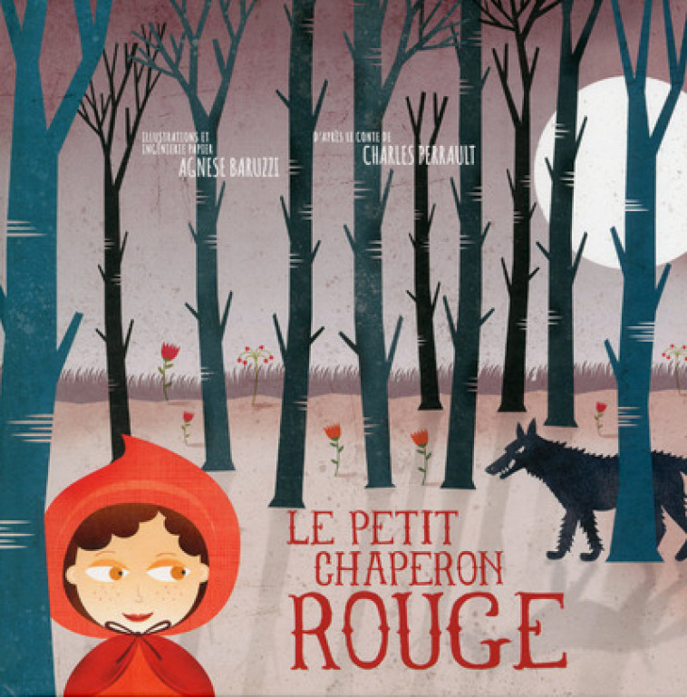 Le petit chaperon rouge - Livre pop-up - Charles Perrault - WHITE STAR KIDS