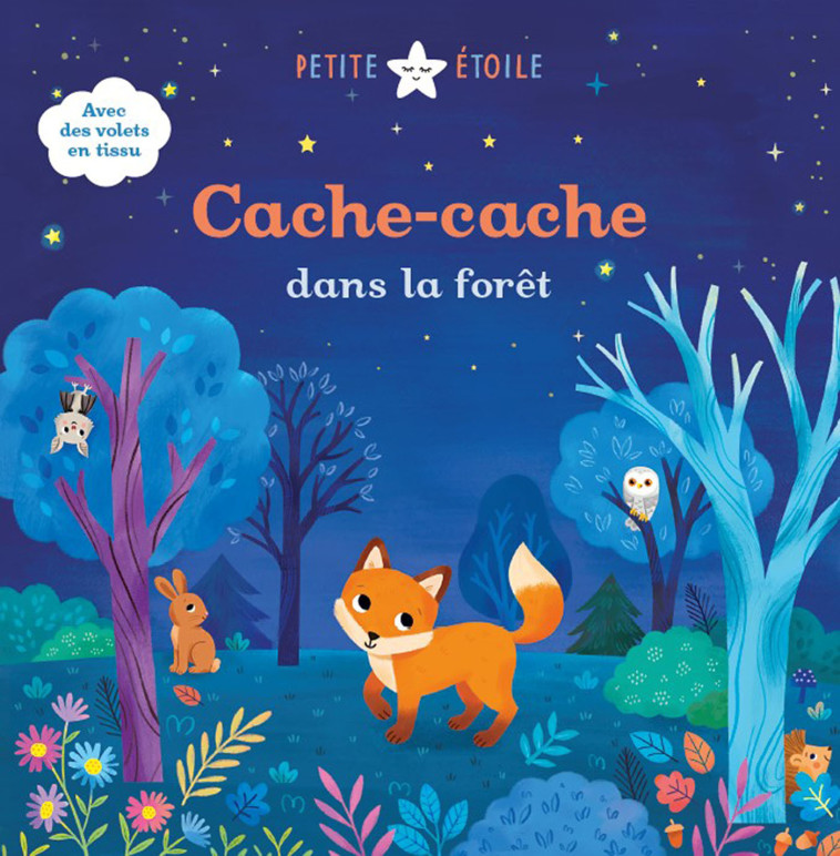 Petite étoile : Cache-cache dans la forêt  -  Emily Emerson - BALLON