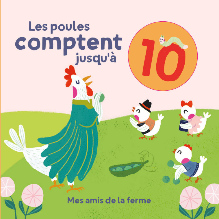 Les poules comptent jusqu'à 10 -  Collectif - TAM TAM EDTS