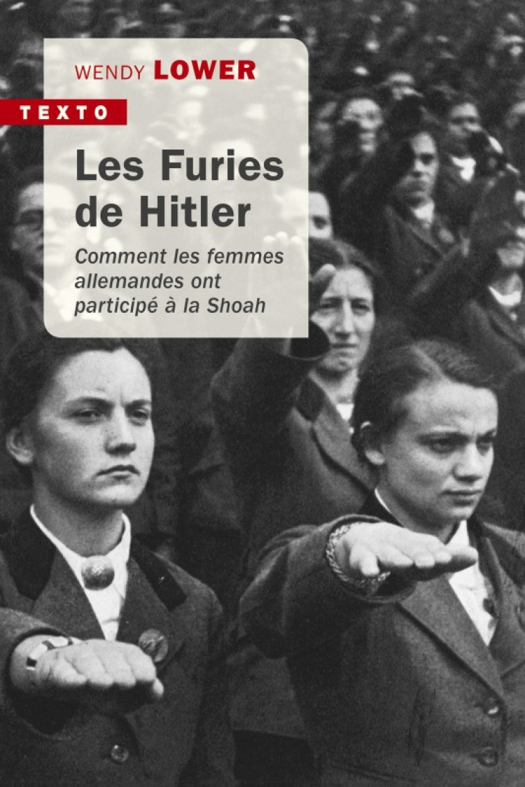 Les furies de Hitler - Wendy Lower - TALLANDIER